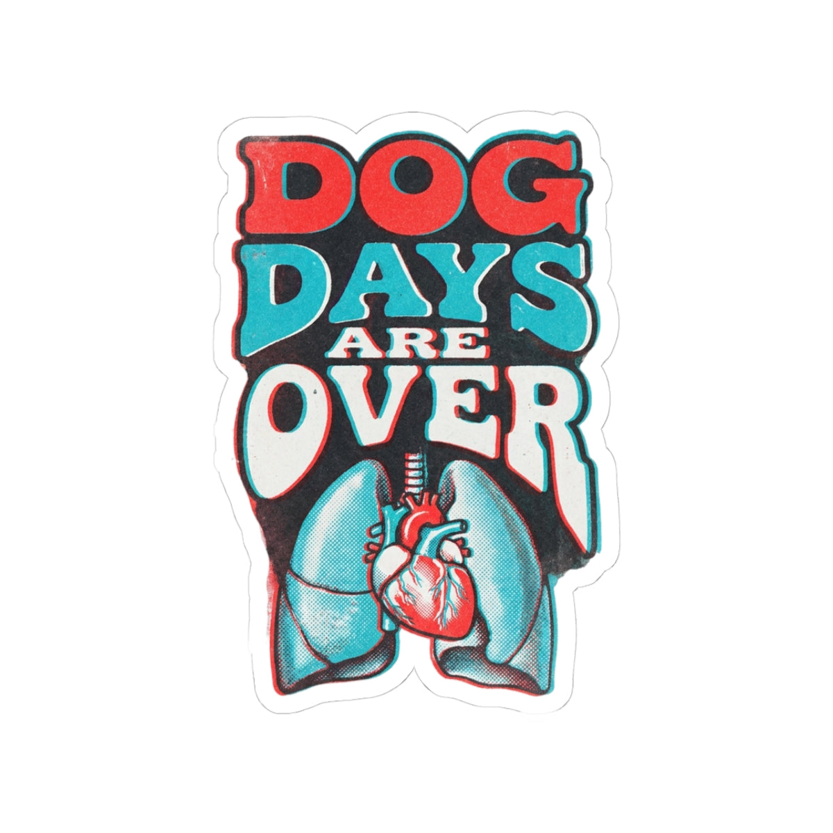 Dog Days Are Over