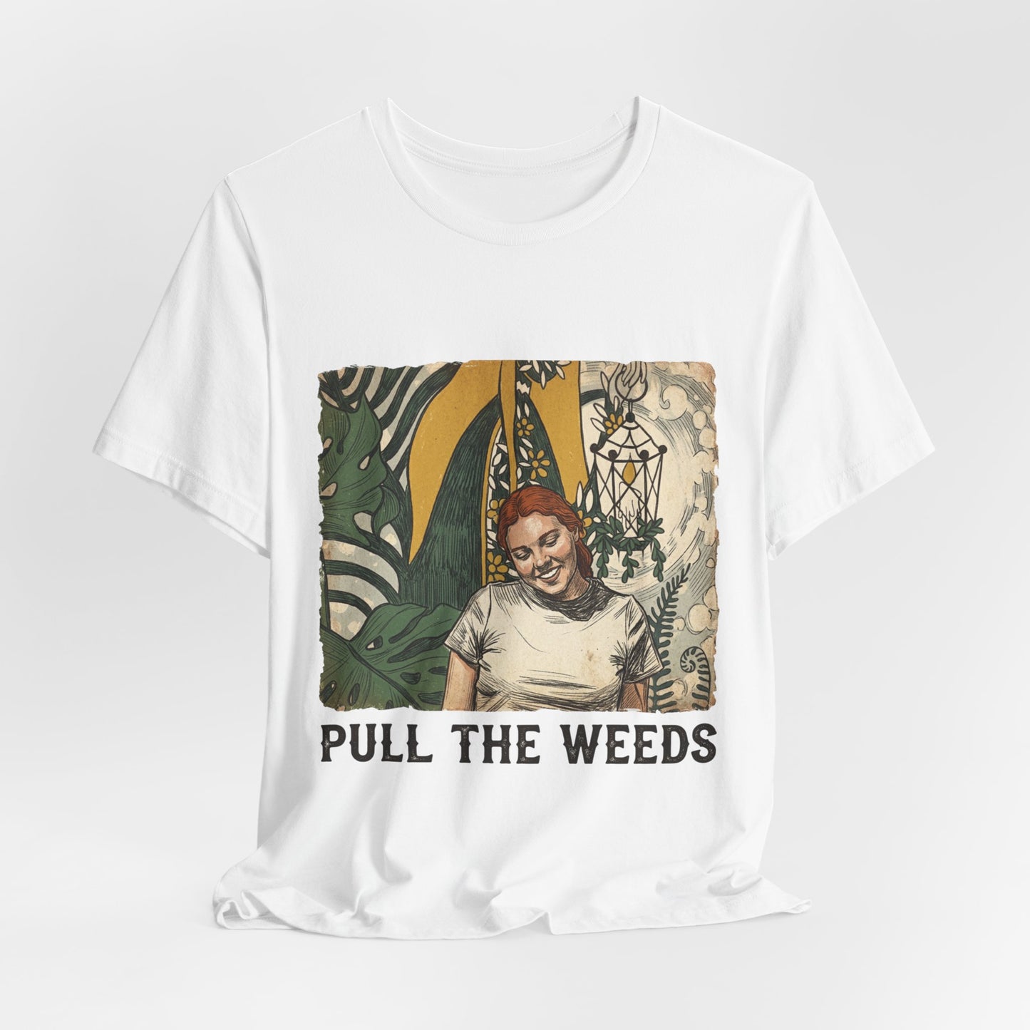 Pull the weeds