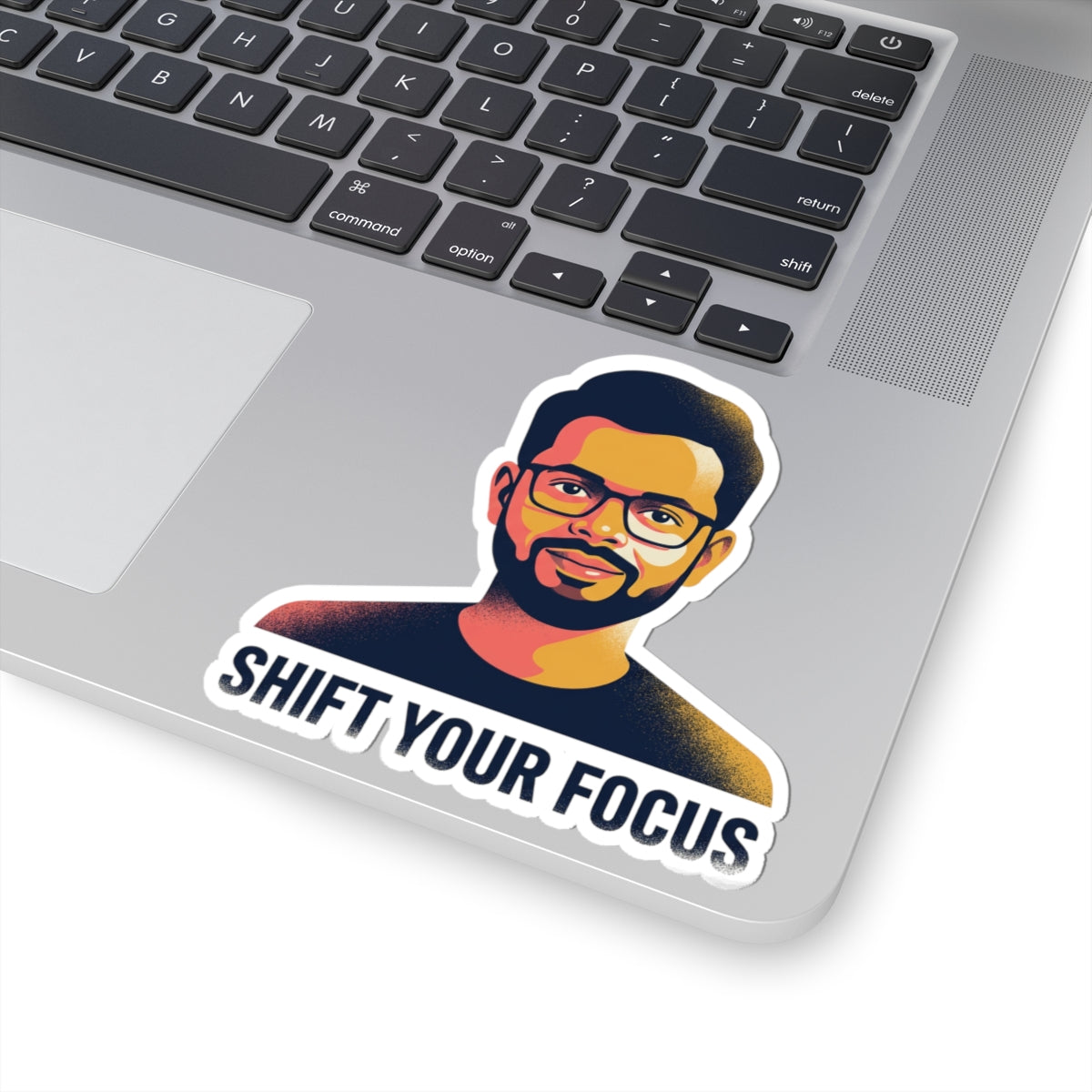 Shift Your Focus