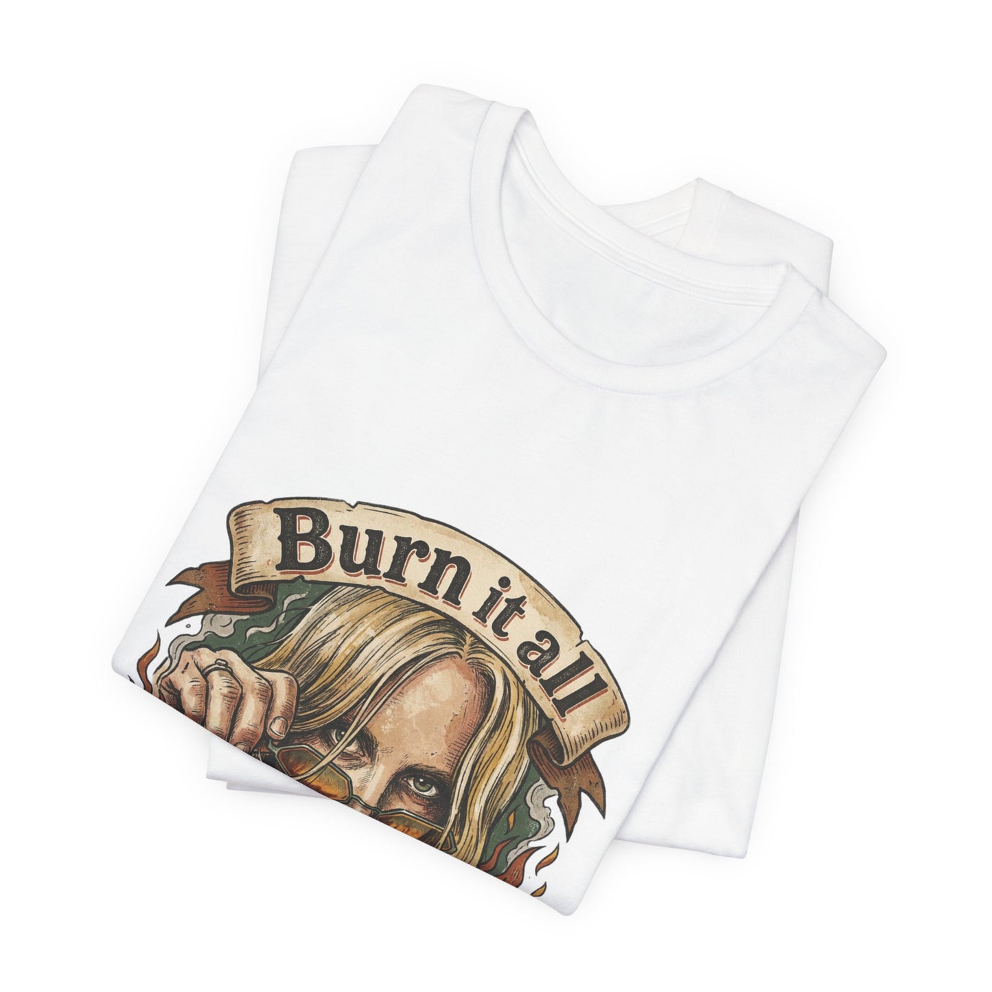 Burn it all down