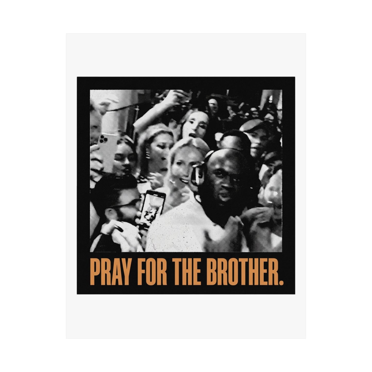 Pray for the brother.