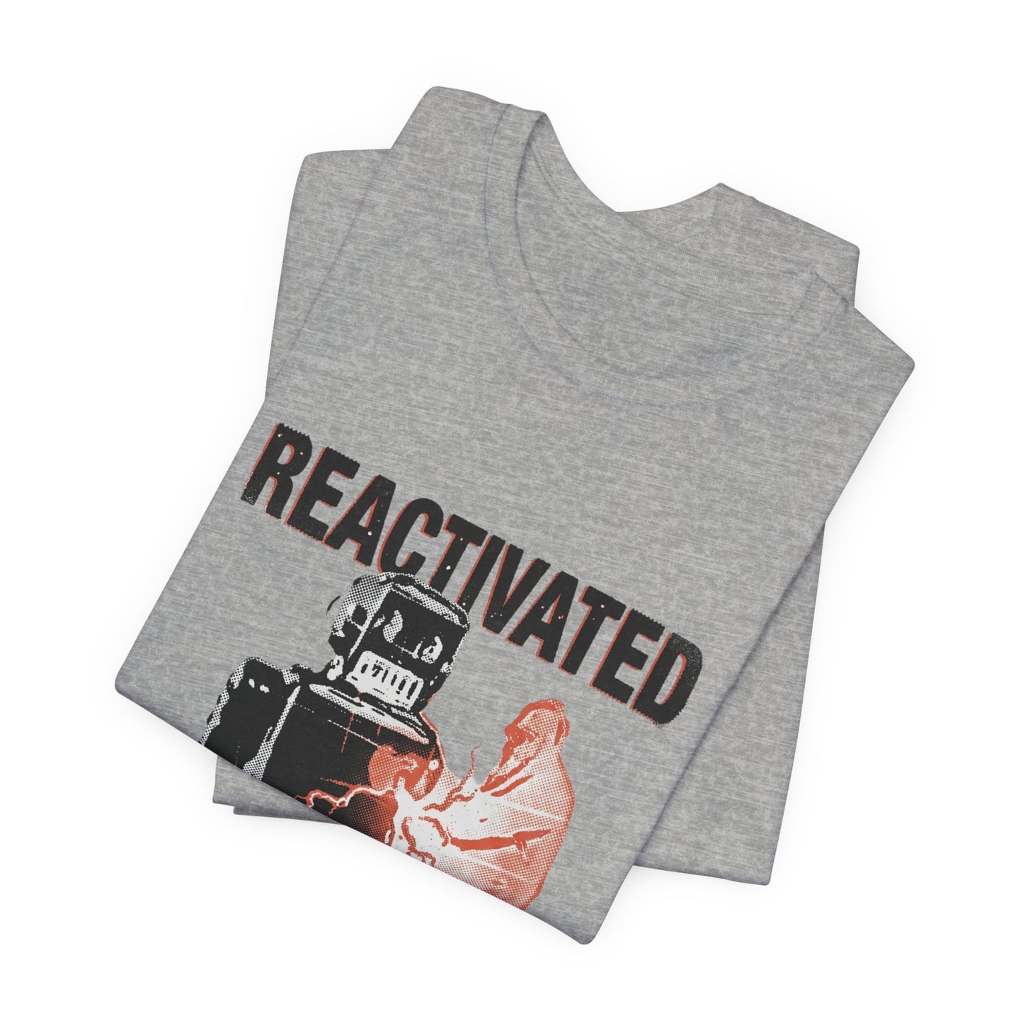 Reactivated