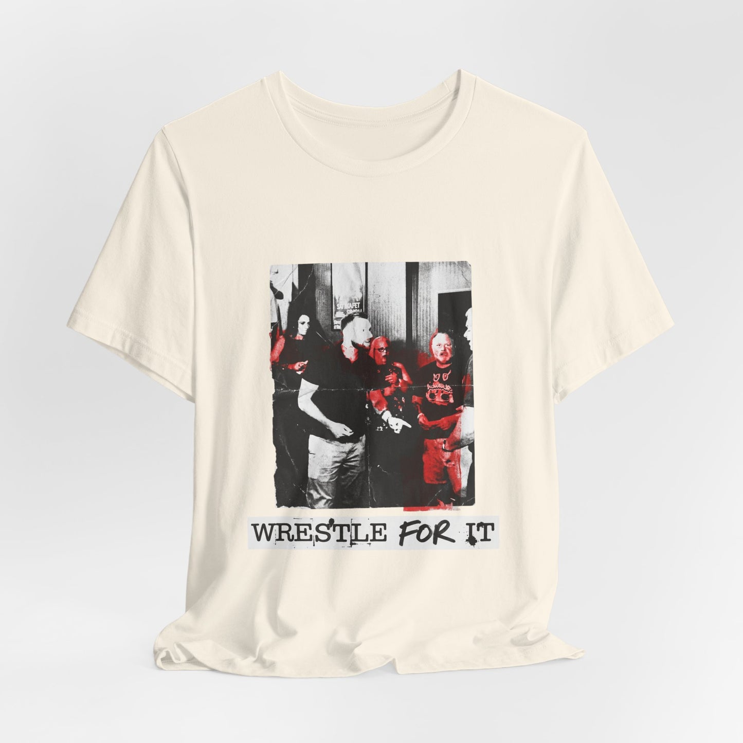 Wrestle For It