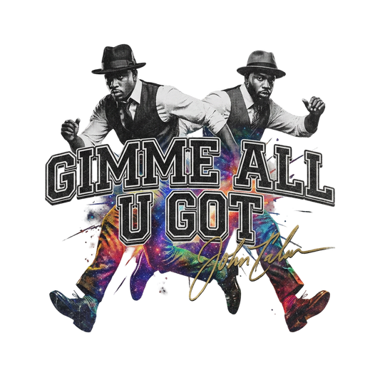 Gimme All U Got