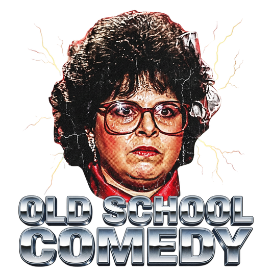 Old School Comedy