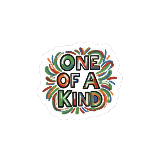 One Of A Kind