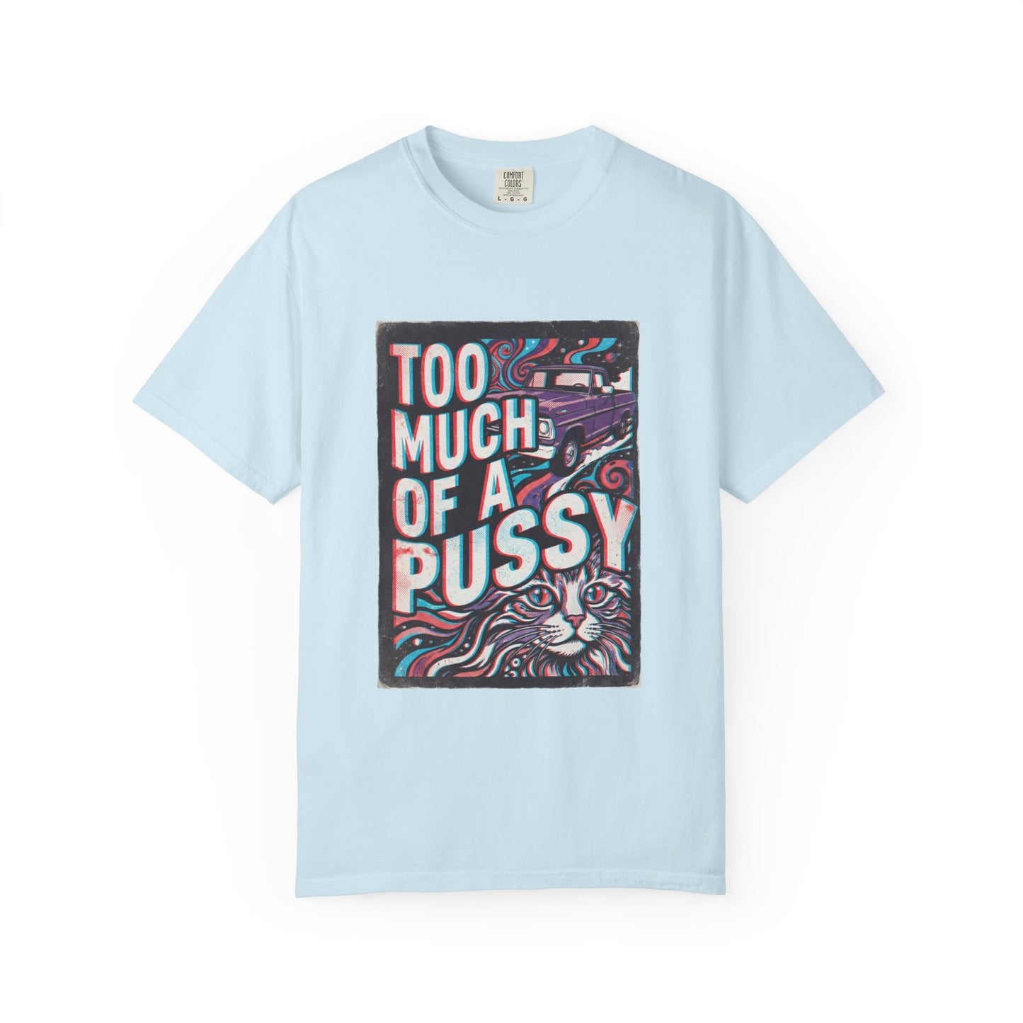 Too Much Of A Pussy