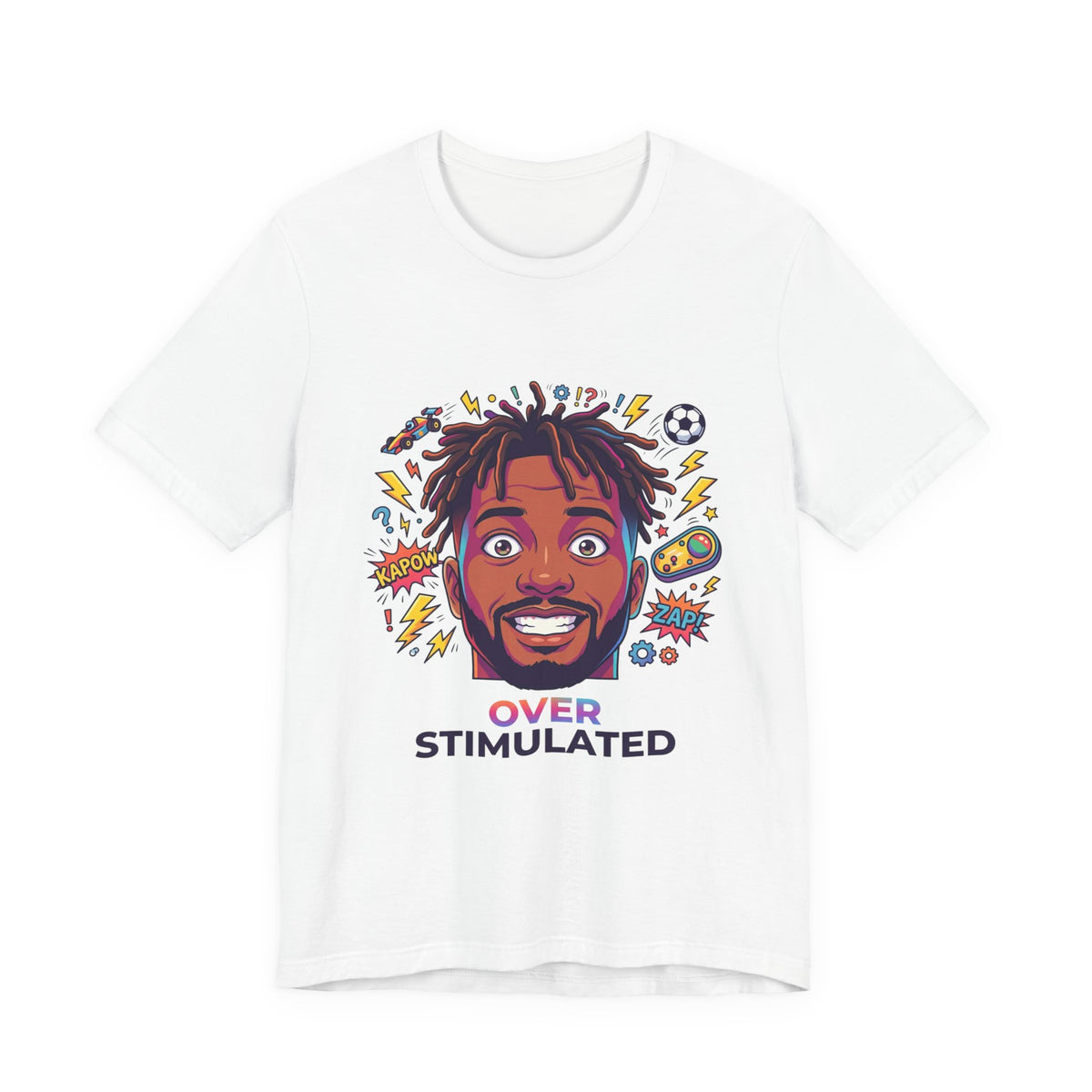 Over Stimulated
