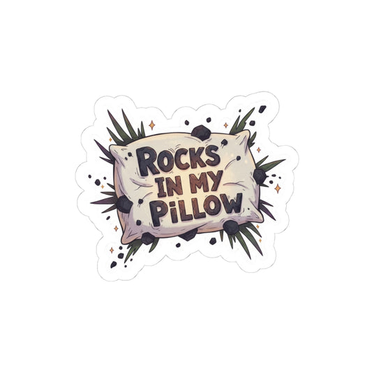 Rocks In My Pillow