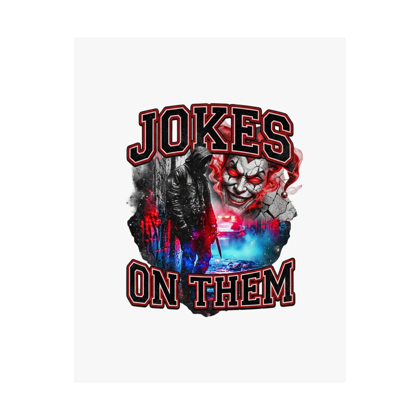 Jokes On Them