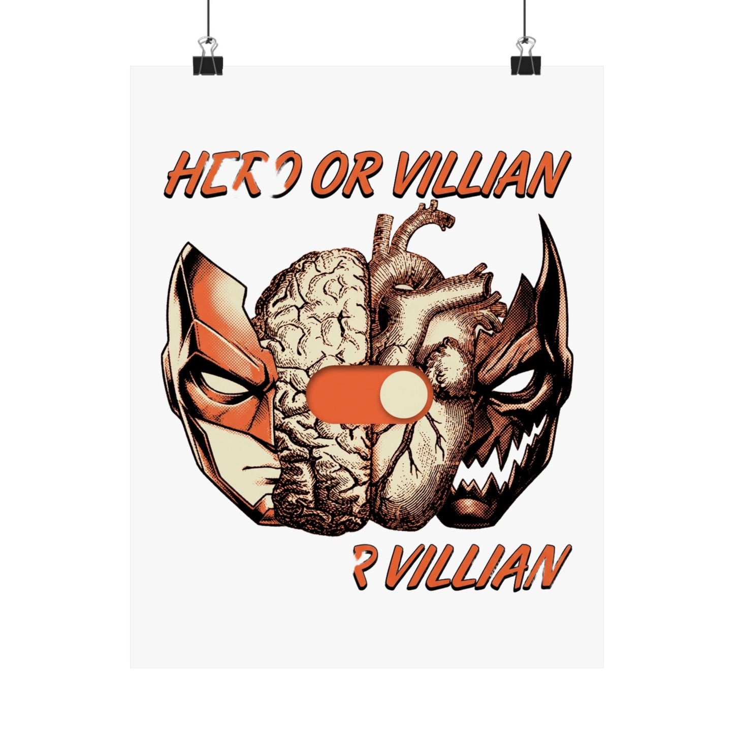 Hero or Villian