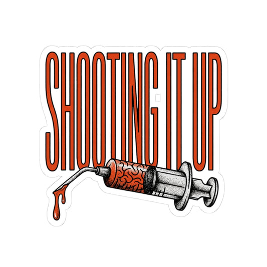 Shooting it up