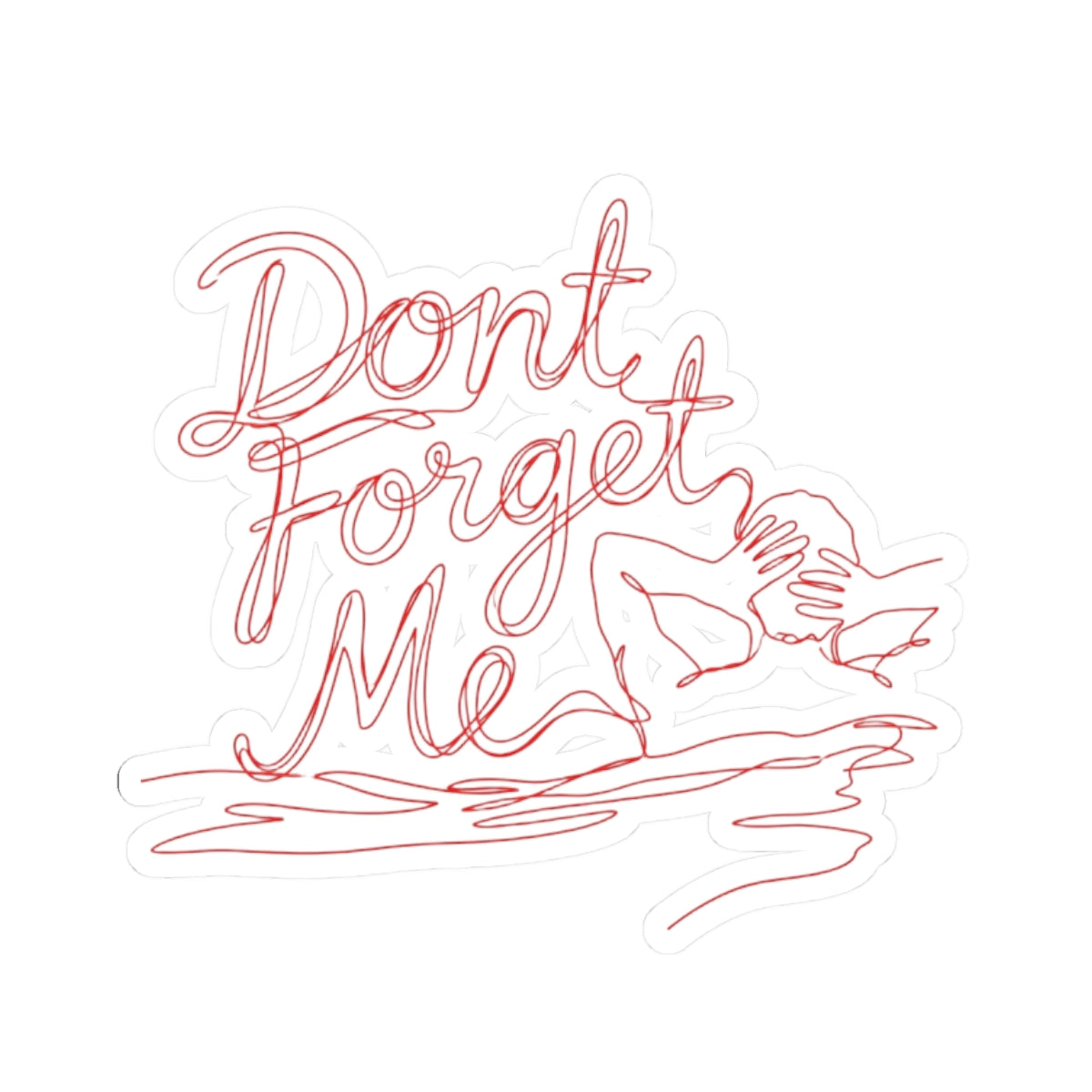 Dont Forget Me