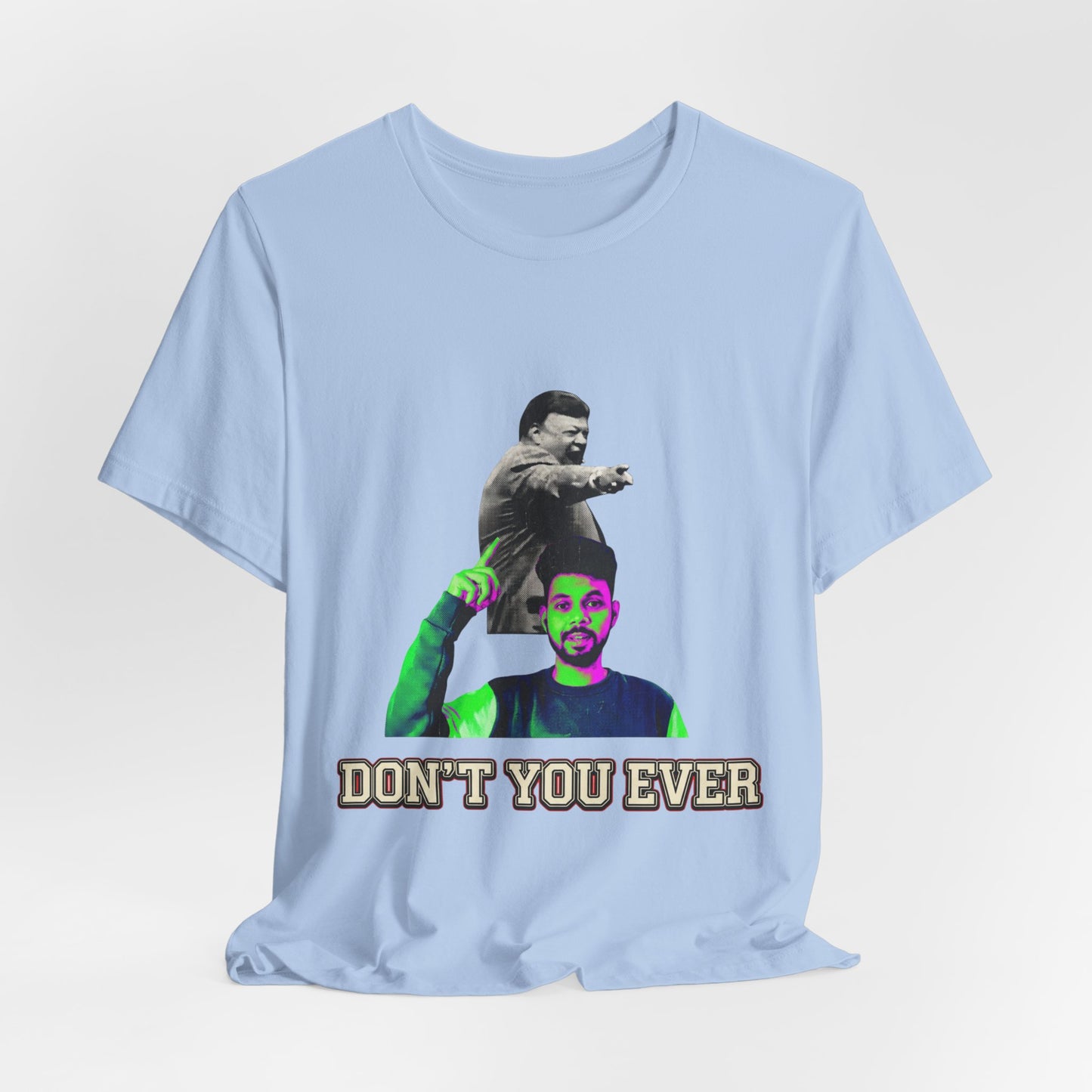 DON'T YOU EVER