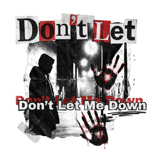Don't Let Me Down
