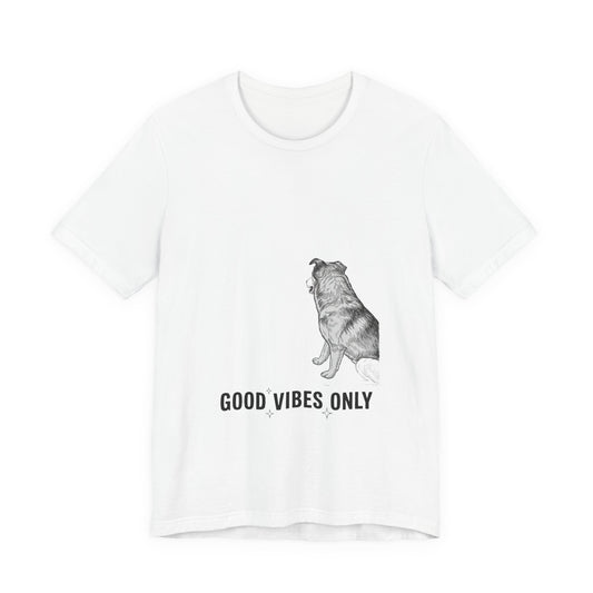 GOOD VIBES ONLY