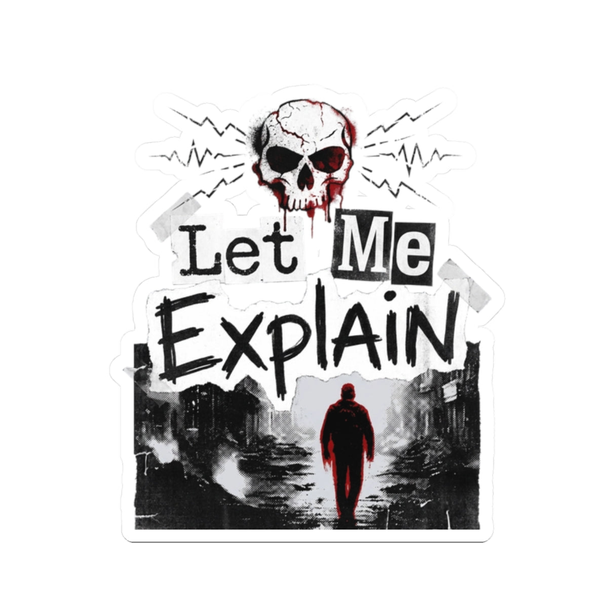 Let Me Explain