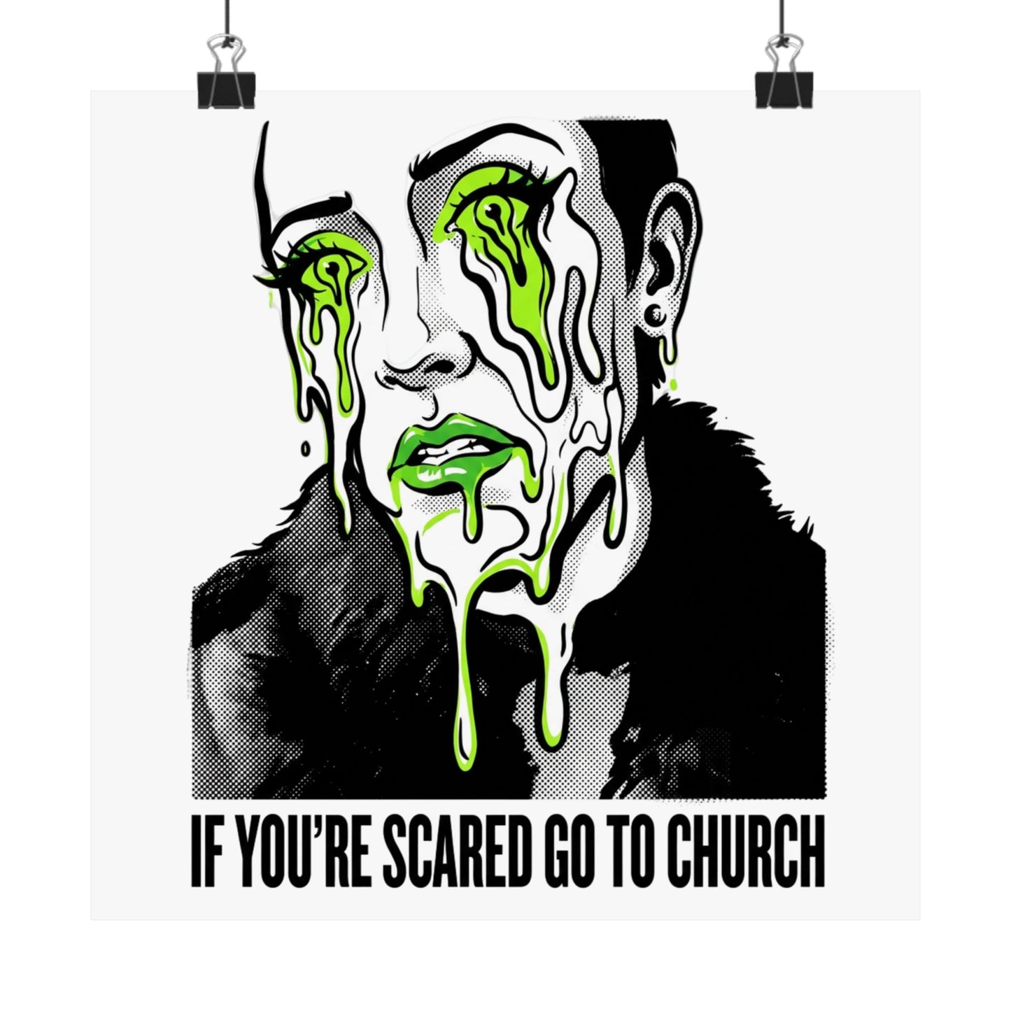 If You're Scared Go To Church