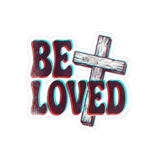 Be Loved
