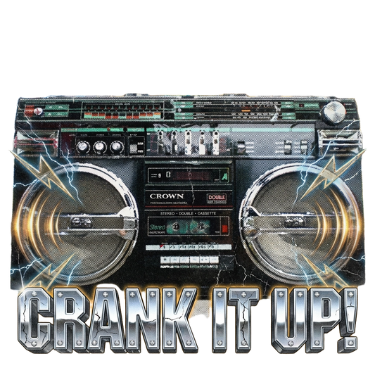 Crank It Up!
