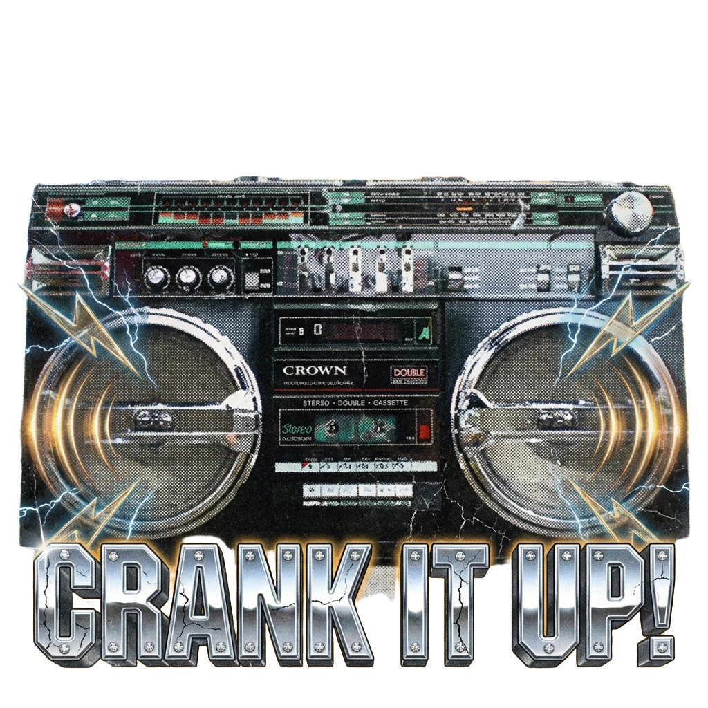Crank It Up!
