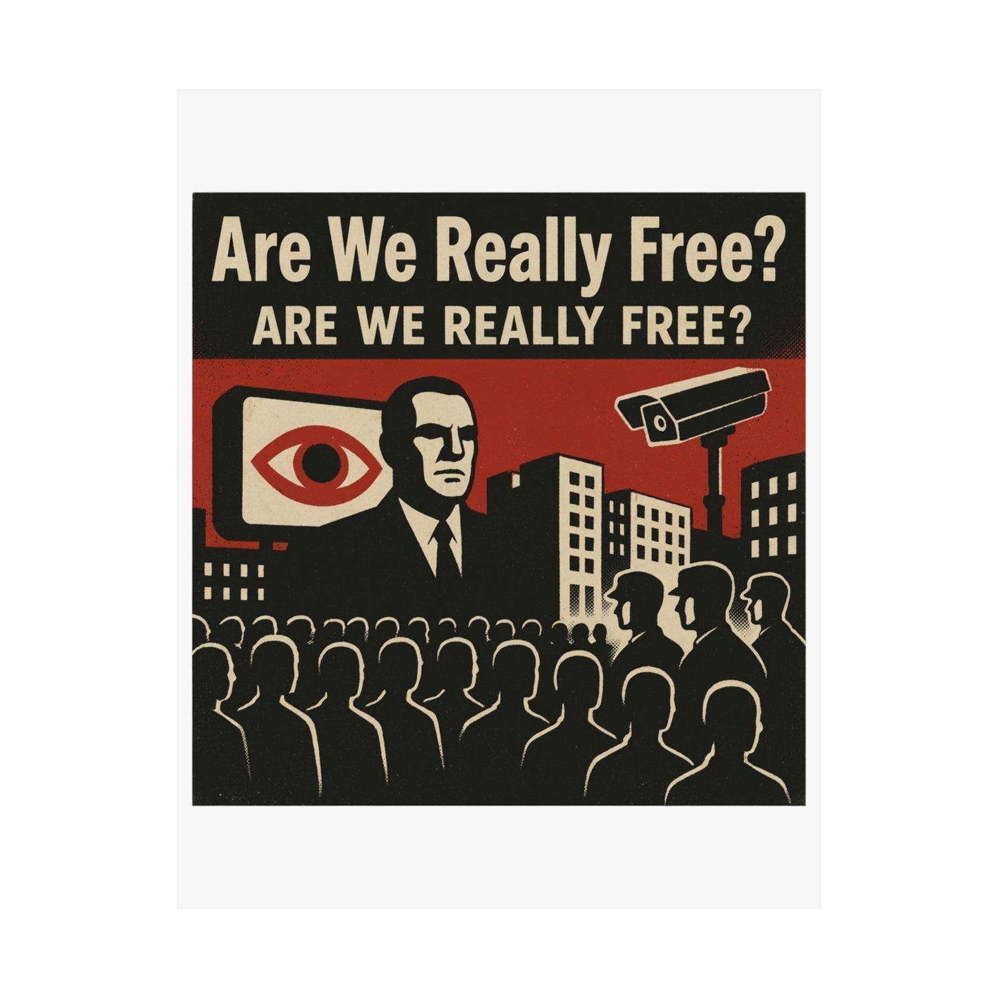 Are We Really Free?