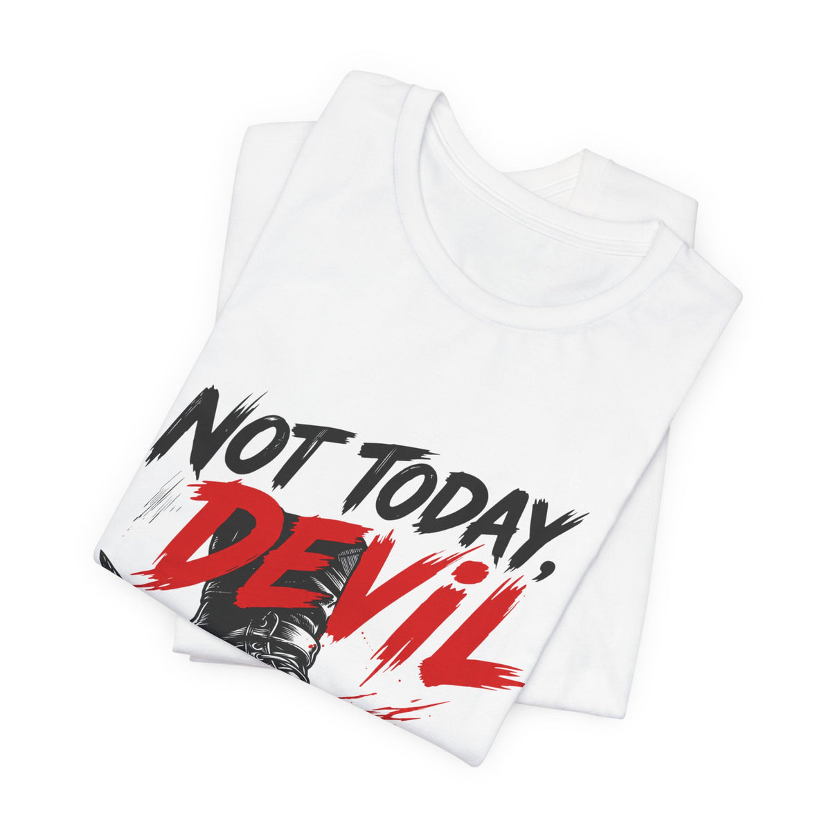 Not Today, Devil