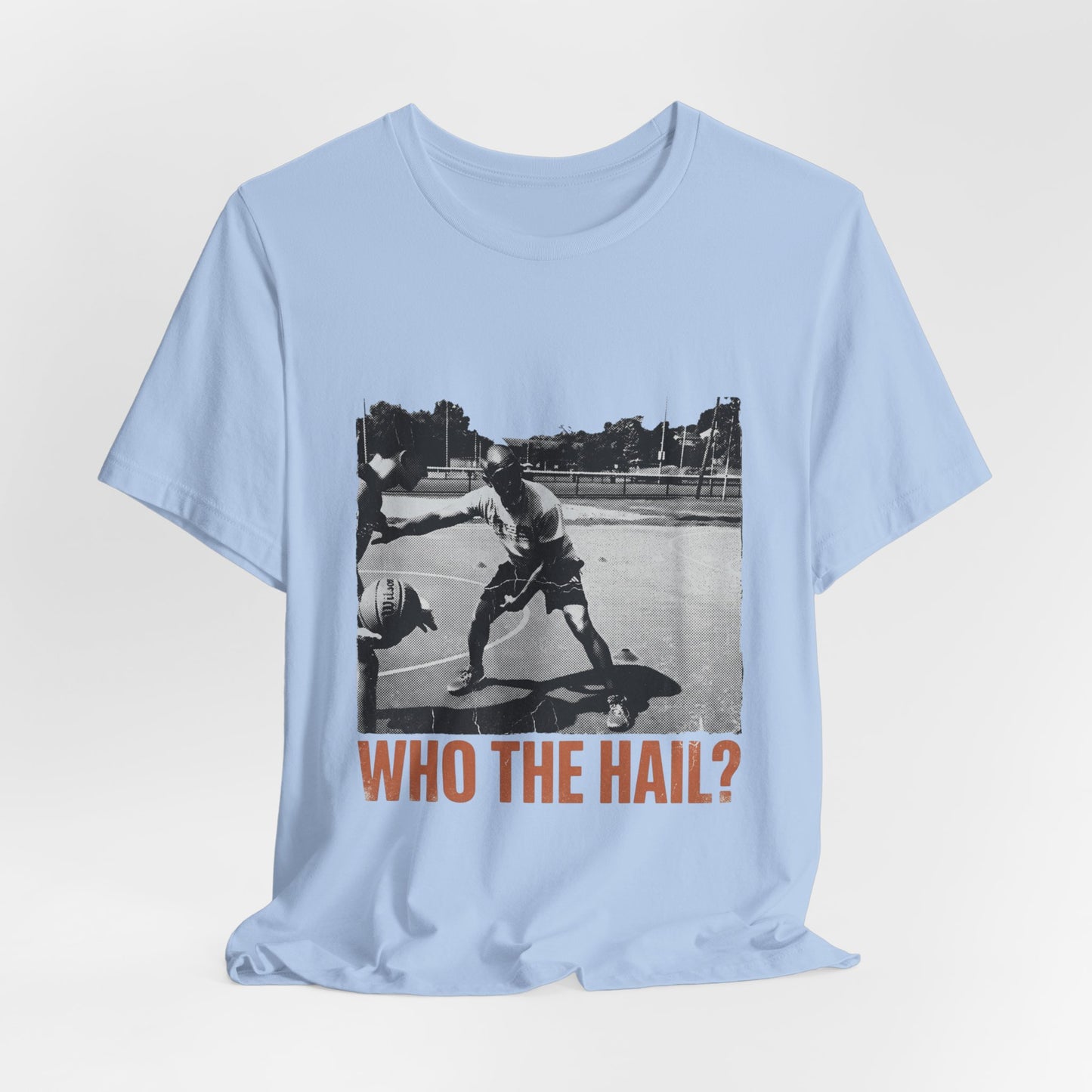Who the hail?