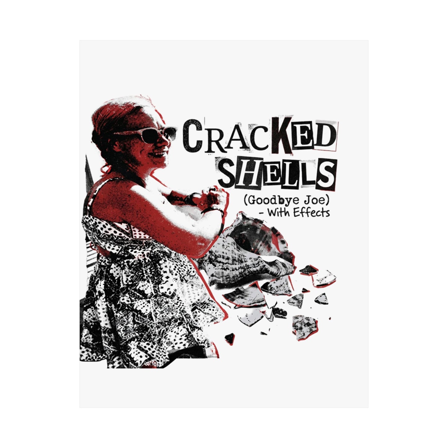Cracked Shells (Goodbye Joe) - With Effects