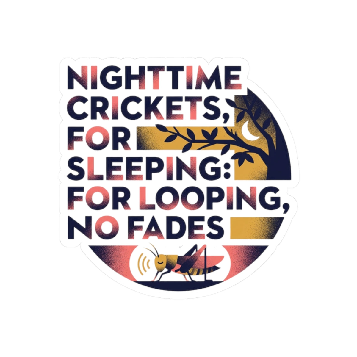 Nighttime Crickets, For Sleeping: For Looping, No Fades