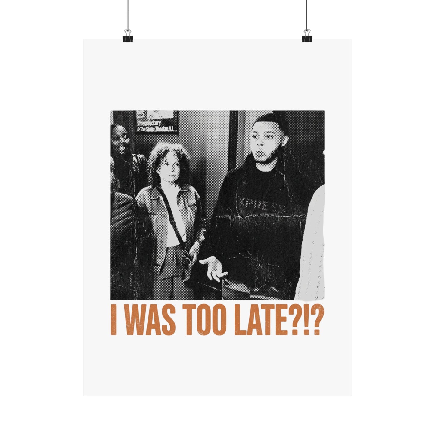 I WAS TOO LATE?!?