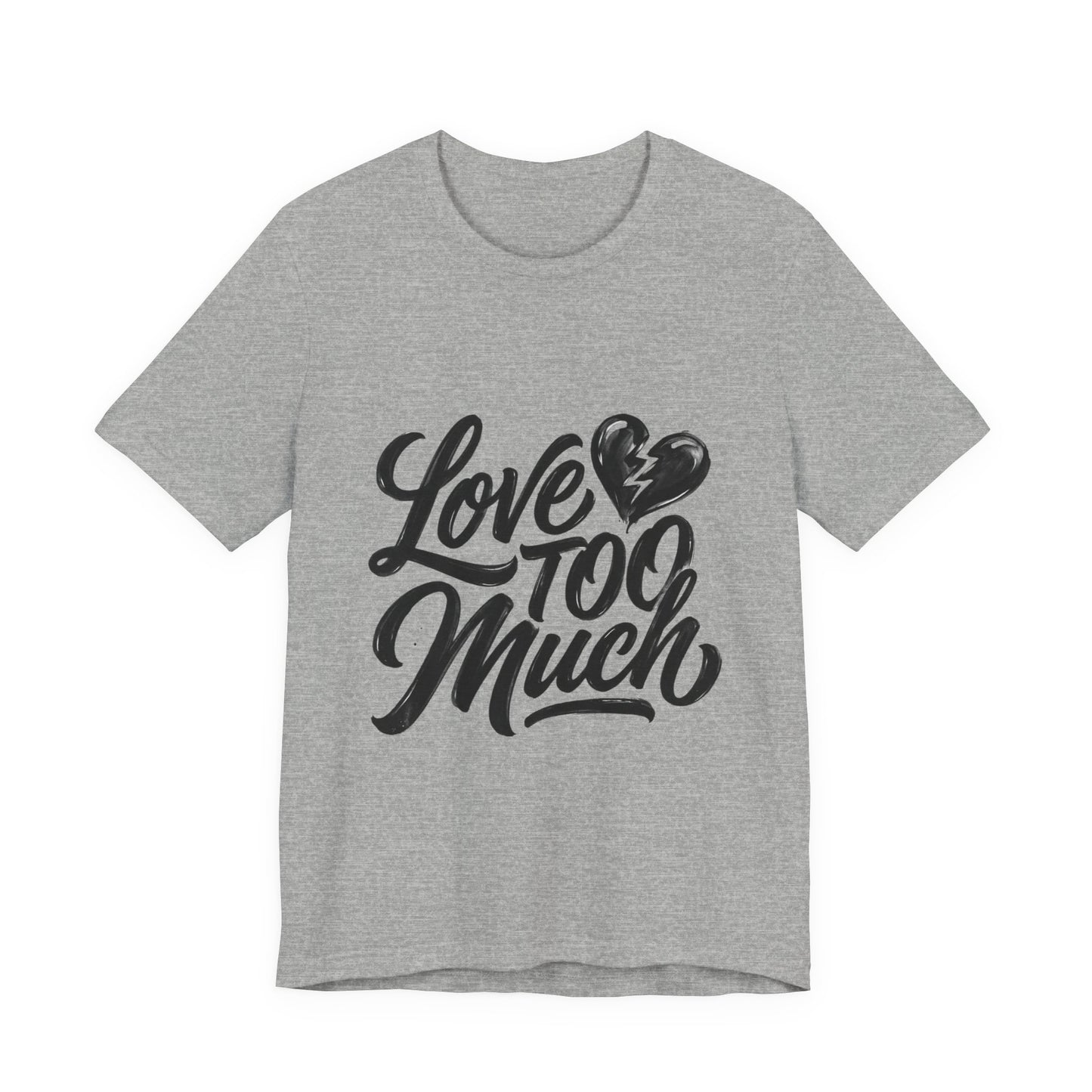 Love TOO Much