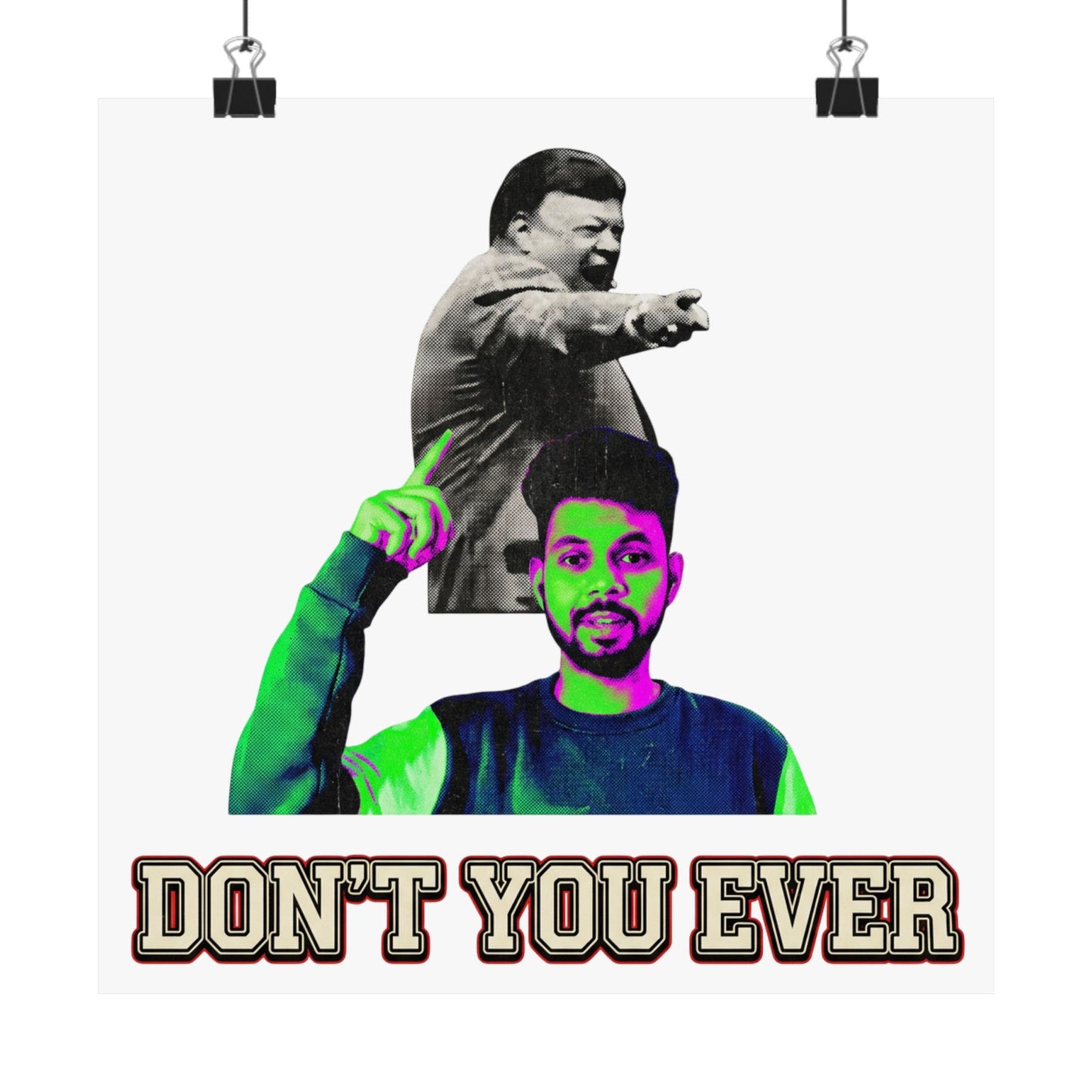 DON'T YOU EVER