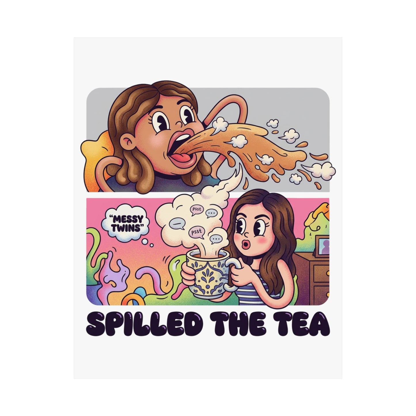 Spilled The Tea