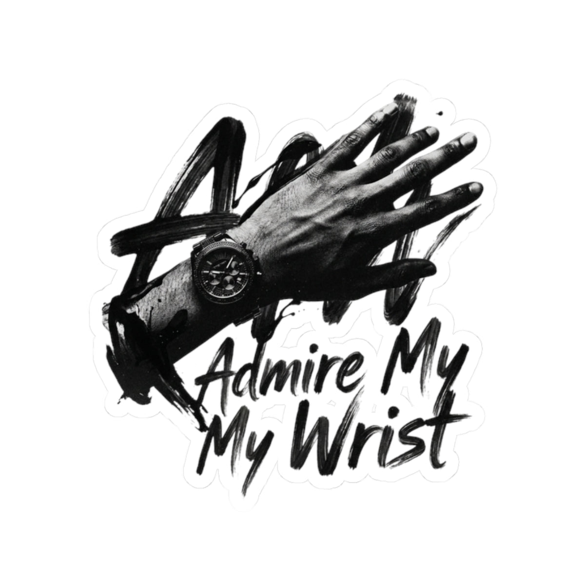 Admire My Wrist