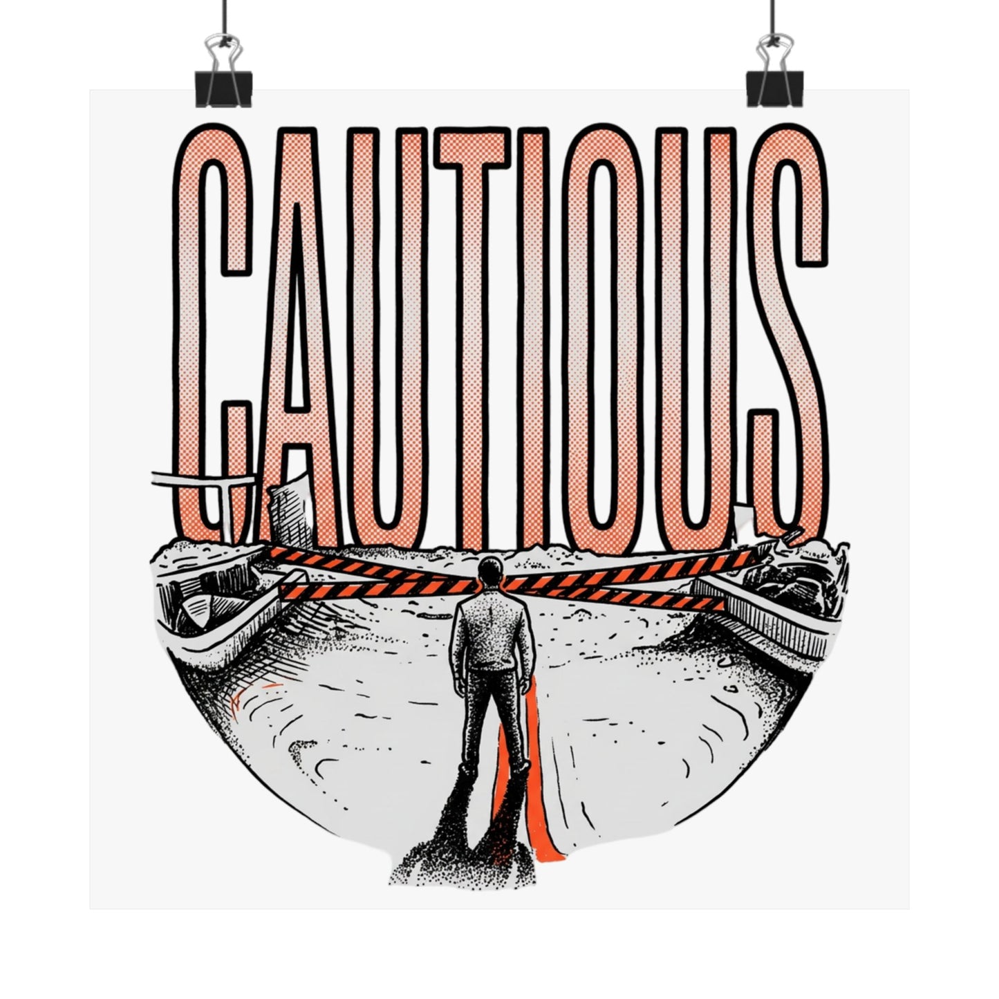 CAUTIOUS