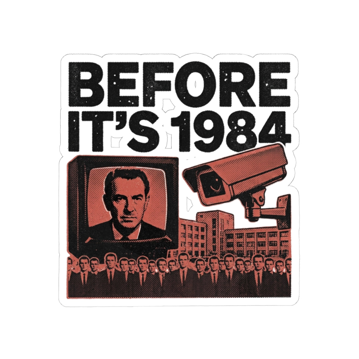 Before it's 1984