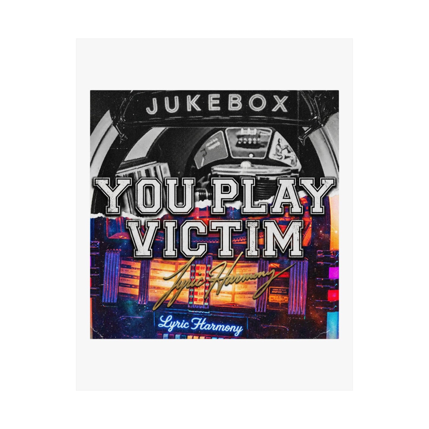 You play victim