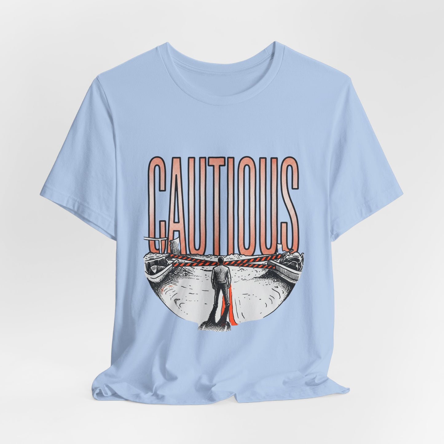 CAUTIOUS