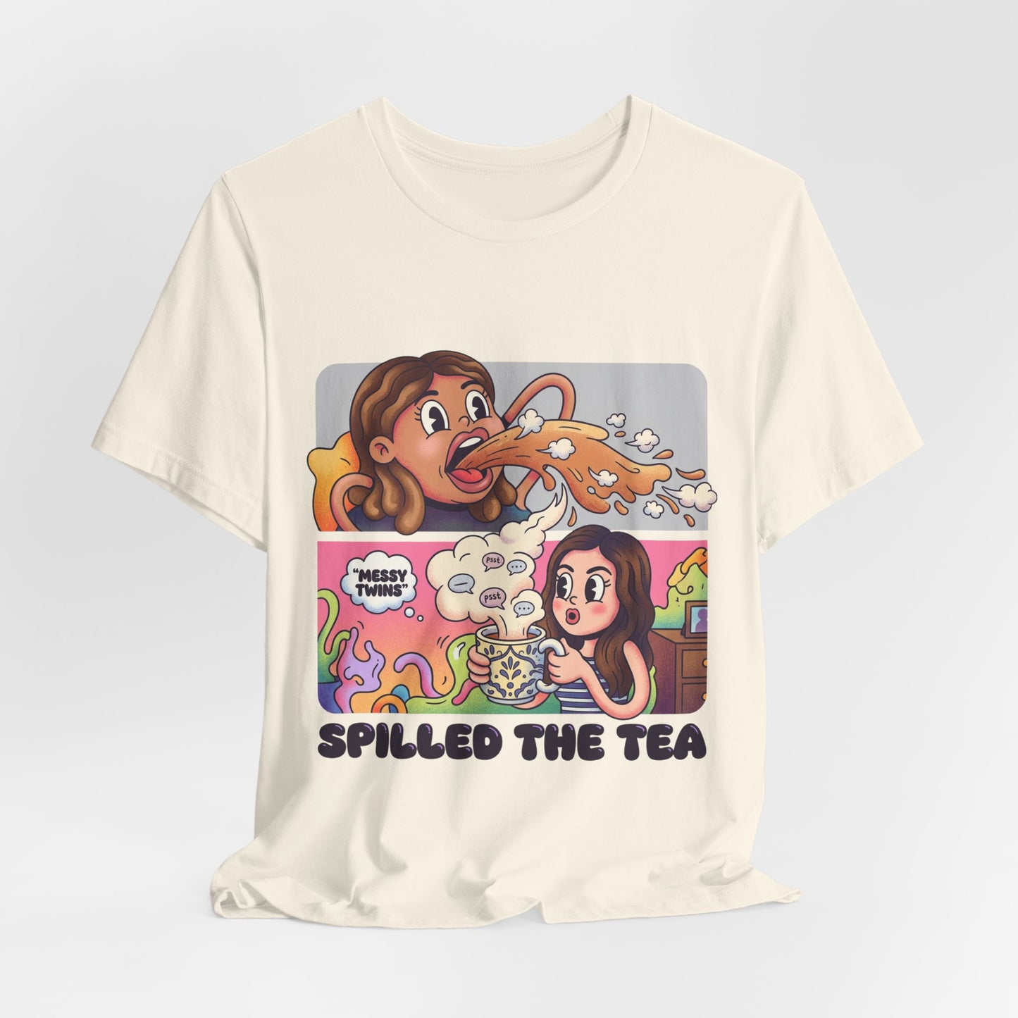 Spilled The Tea