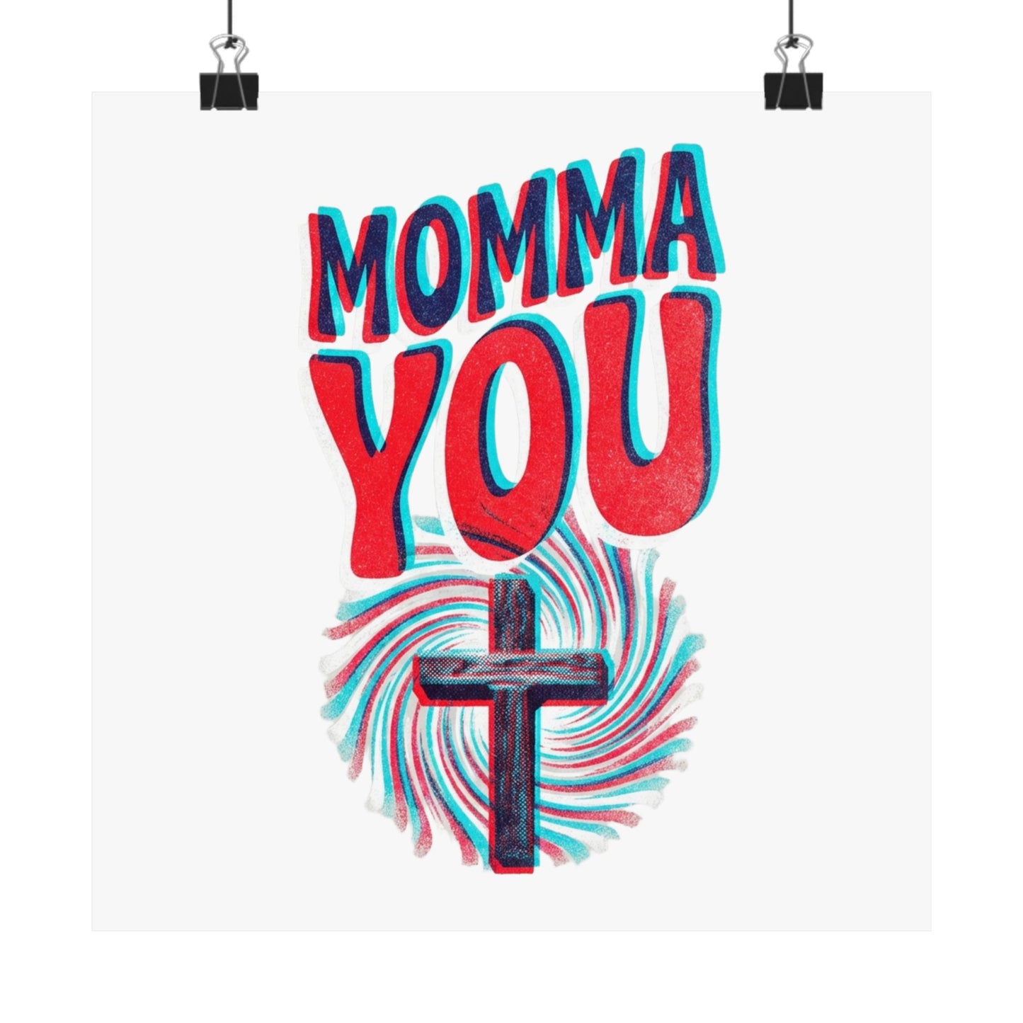 Momma You