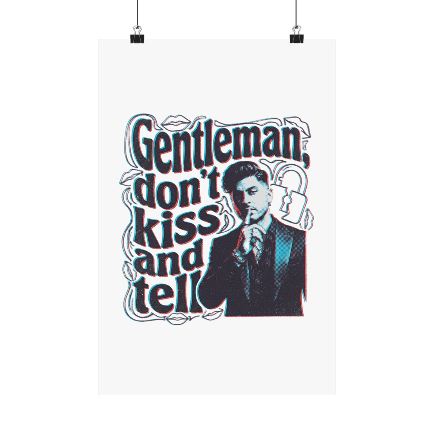 Gentleman, dont kiss and tell