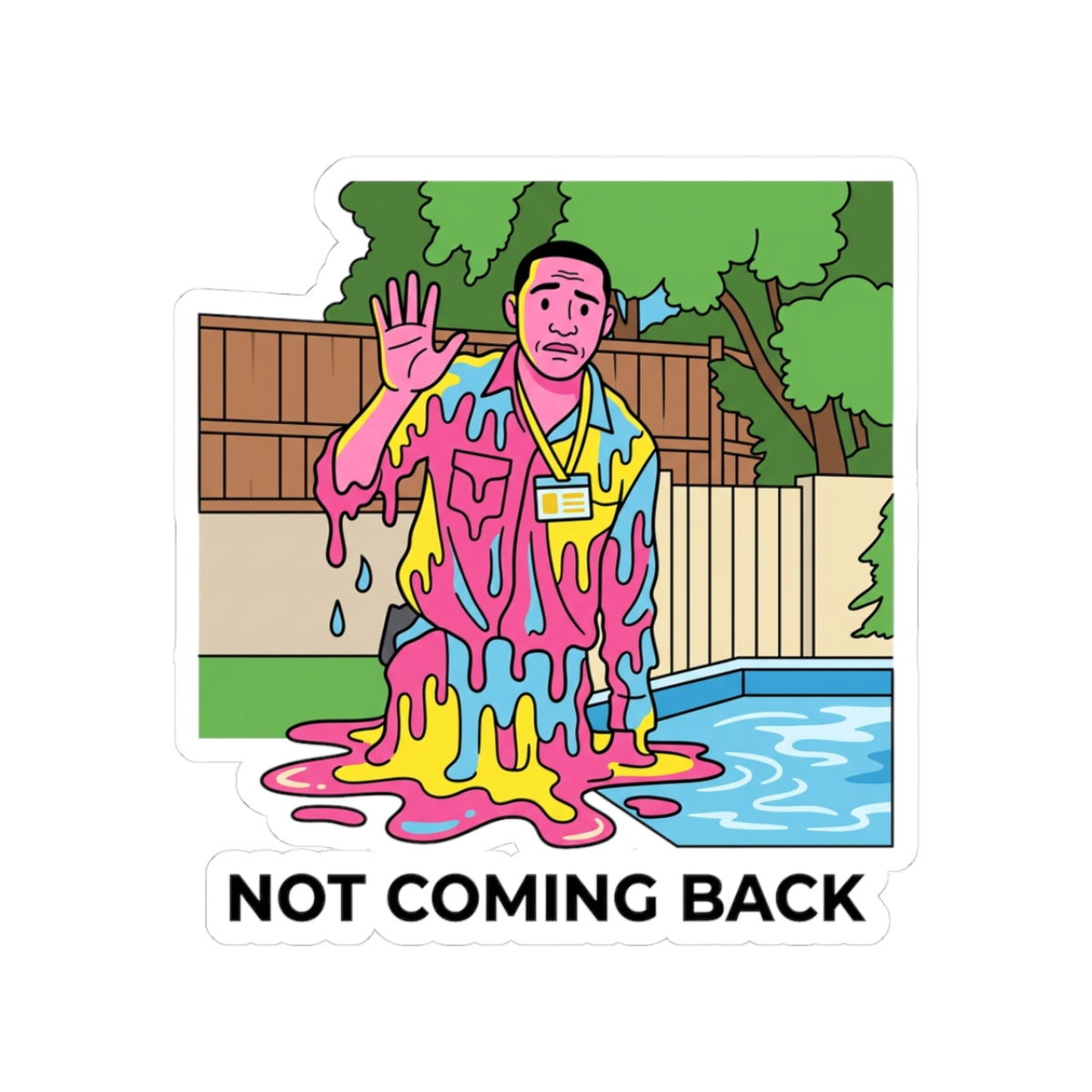 Not coming back