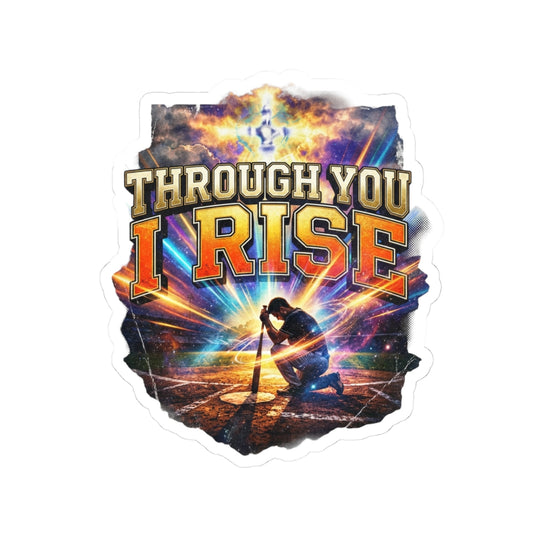 Through You I Rise