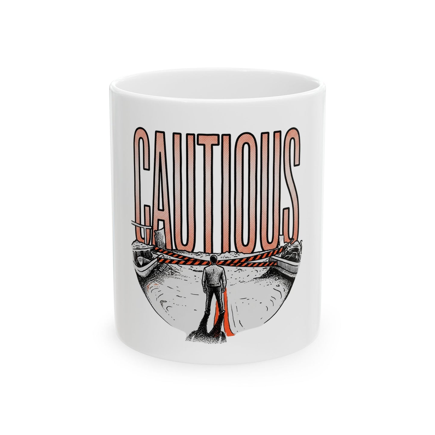 CAUTIOUS