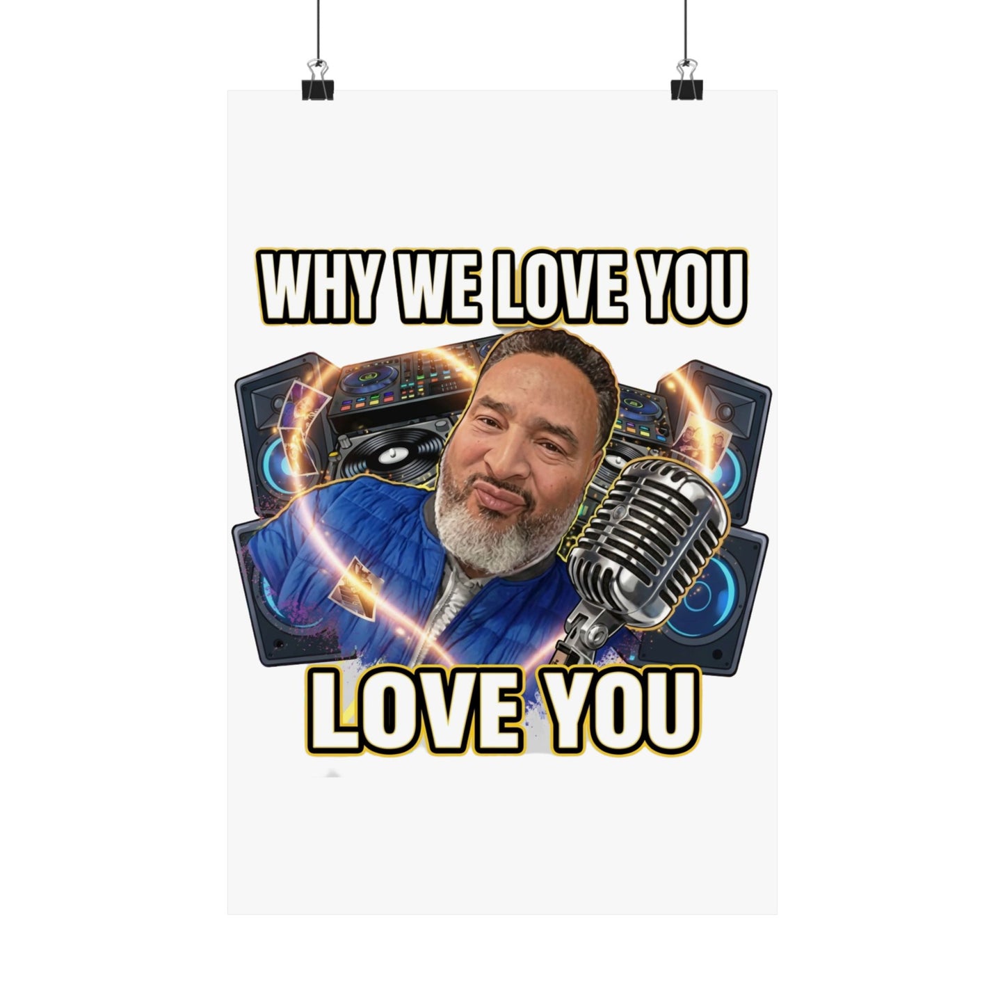 Why We Love You
