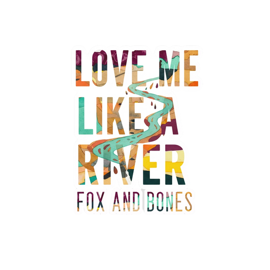 Love Me Like a River