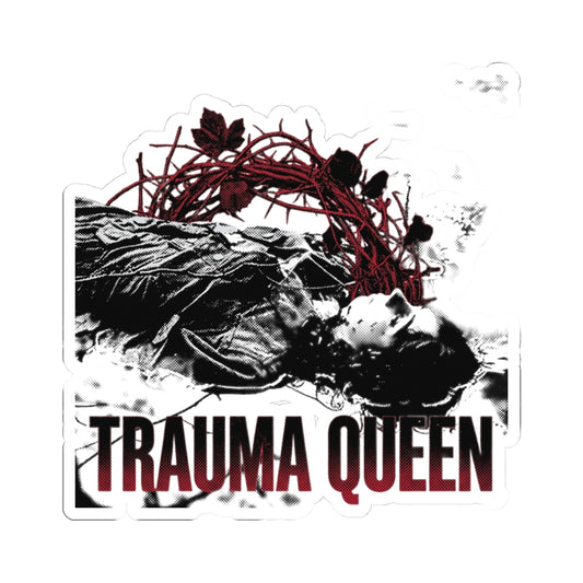Trauma Queen