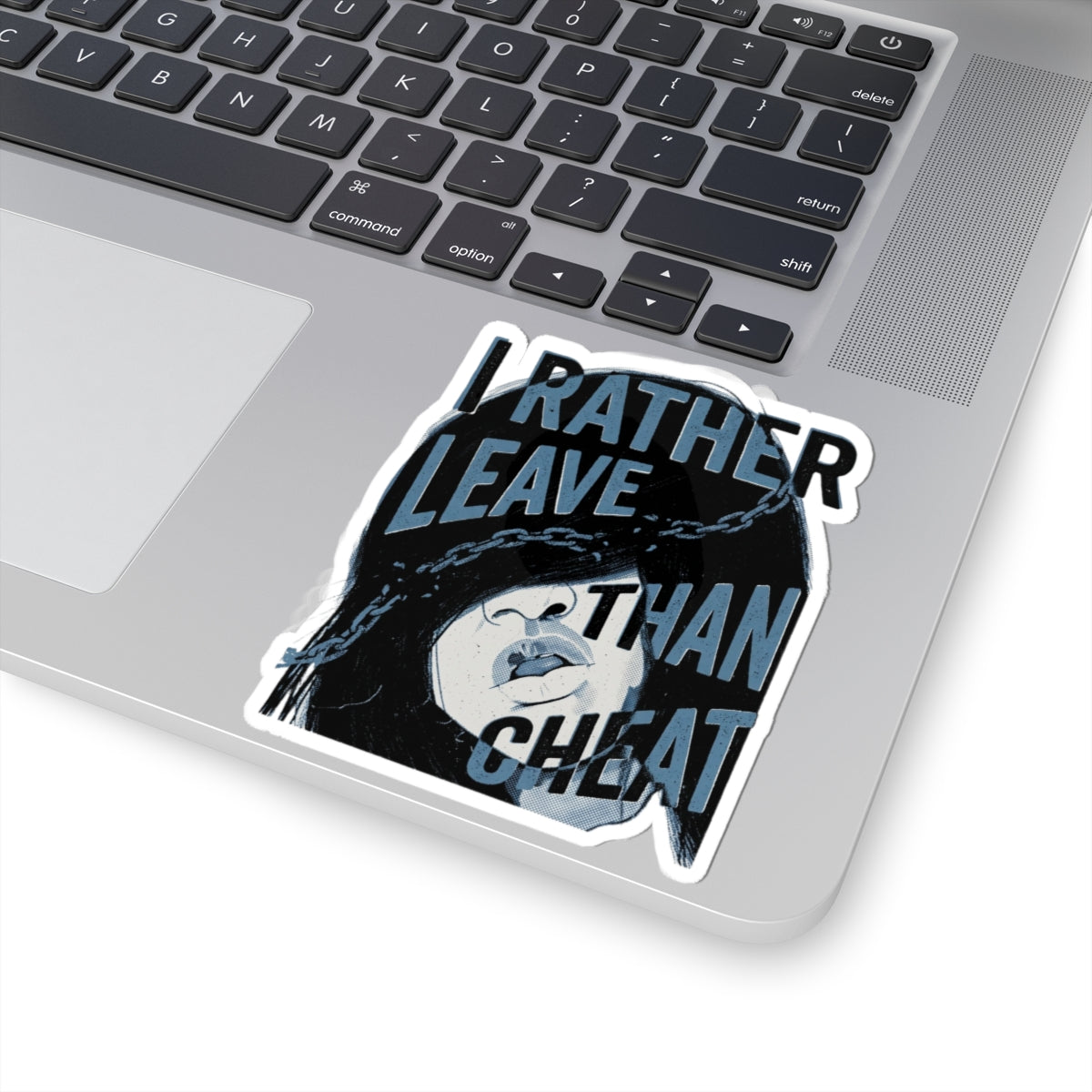 I Rather Leave Than Cheat