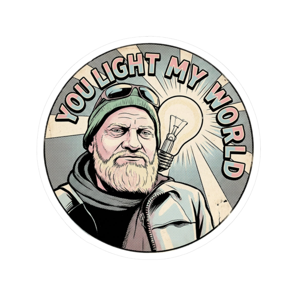 You Light My World